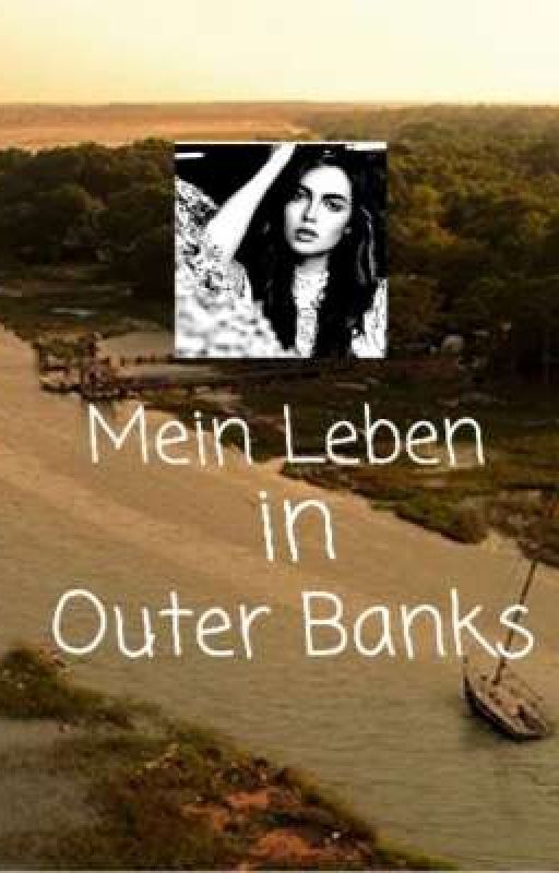 Mein Leben in Outer Banks von Stranger_xim