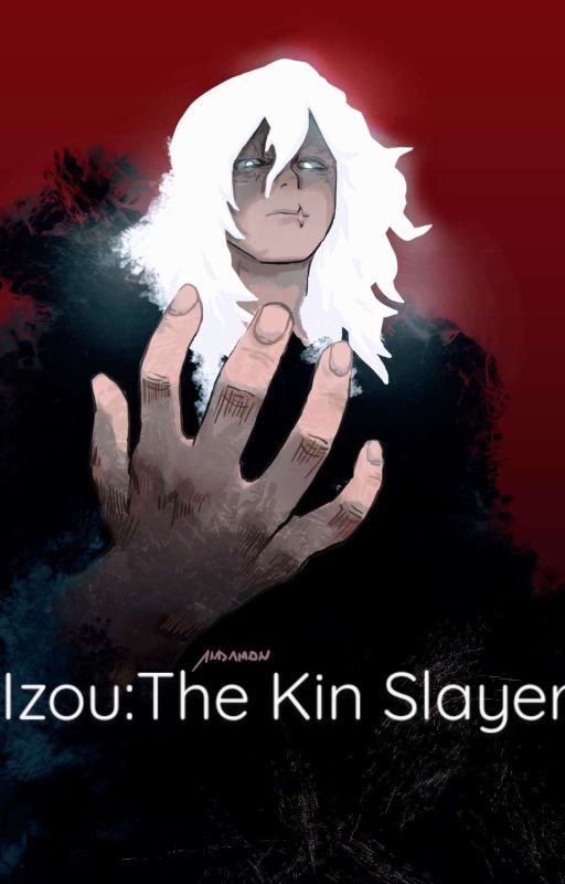 Izou:The Kin Slayer by Muramasa02