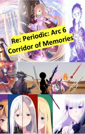 Re:Periodic : Deceiving Life in Another World From Zero by CDS0407