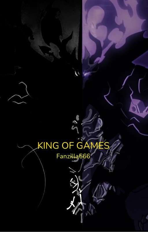 The king of games by fanzilla666