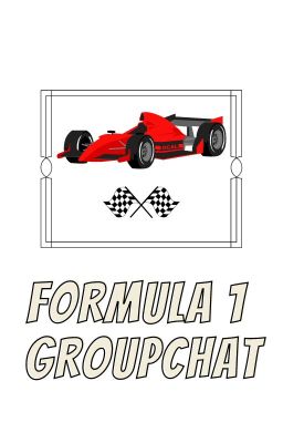 F1 Groupchat - Lestappen going strong - Wattpad