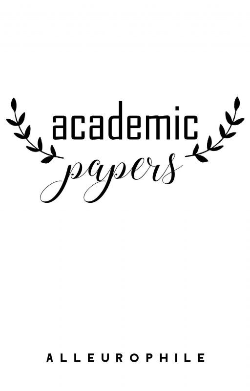 Academic Papers : Lifetime Collection by alleurophile