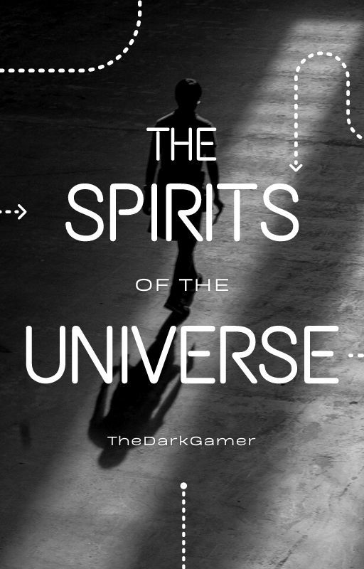 The Spirits of the Universe (PJO) by TheDarkGamer123