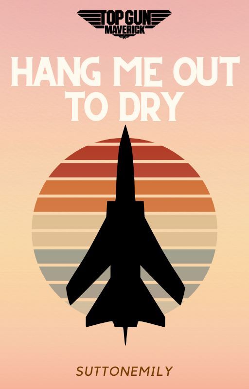 Hang Me Out to Dry by Suttonemily