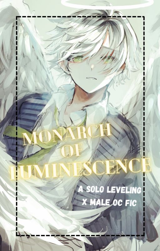 Monarch of Luminescence || Solo-Leveling by aaaki-kun