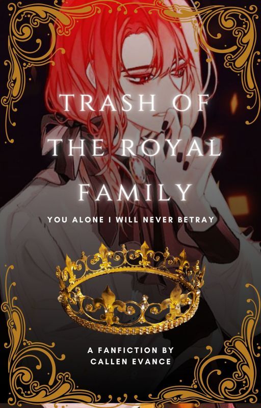 Trash of the Royal Family (Ao3) by Allioune24