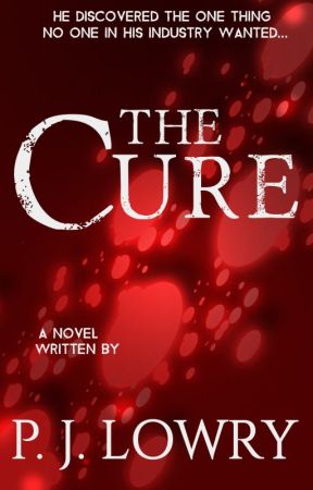 The Cure by PJLowry