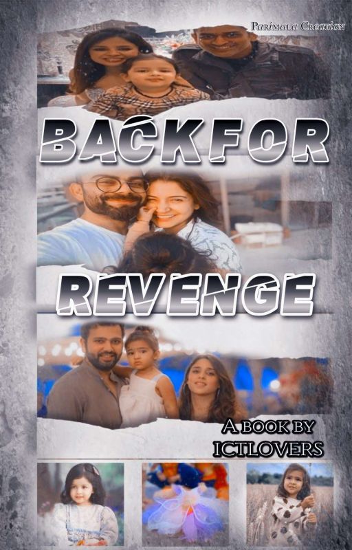 Back For Revenge  by ICTLOVERS