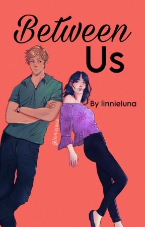 Between Us by linnieluna