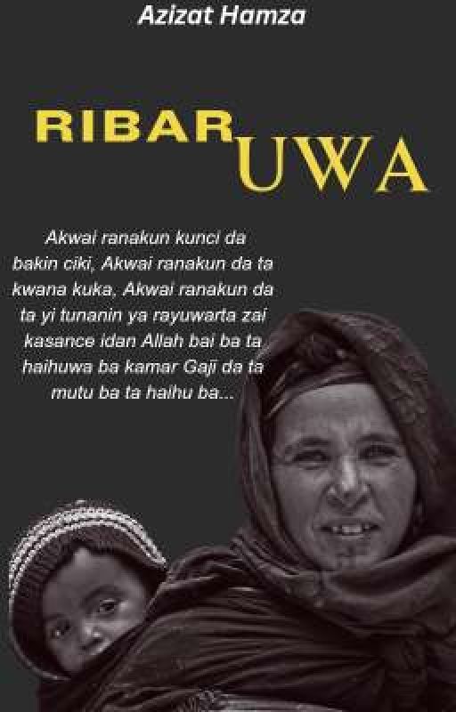 RIBAR UWA (Hausa novel) by BestHausaNovels_