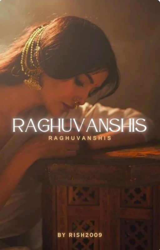 Raghuvanshis  by Lekhawrites