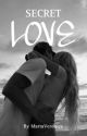 SECRET LOVE  {Rafe Cameron} by MartaVeronicaWriter