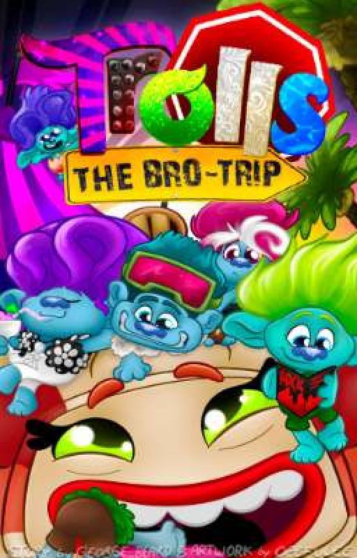 Trolls: The Bro-Trip  by George_Beard