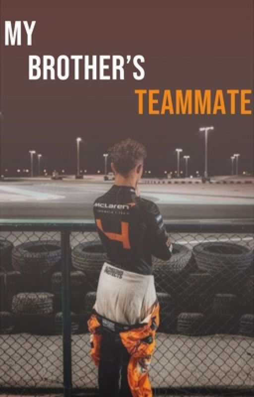 My Brother's Teammate | Lando Norris by papayahaze