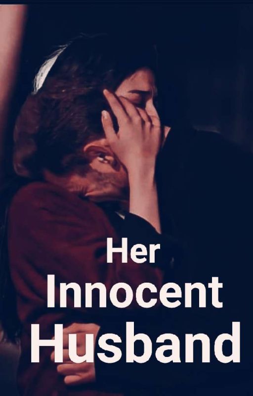 Her Innocent Husband  by seena_05