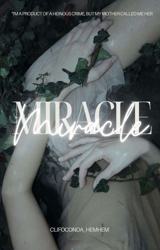 MIRACLE by Clifoconda_HemHem