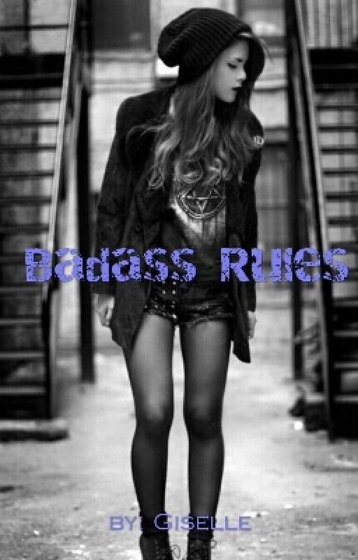 Badass rules door Giselle_2468