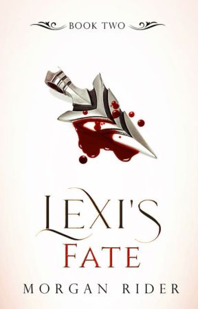 Lexi's  Fate (Book 2 of A Goddess Unraveled) by neverfakeit