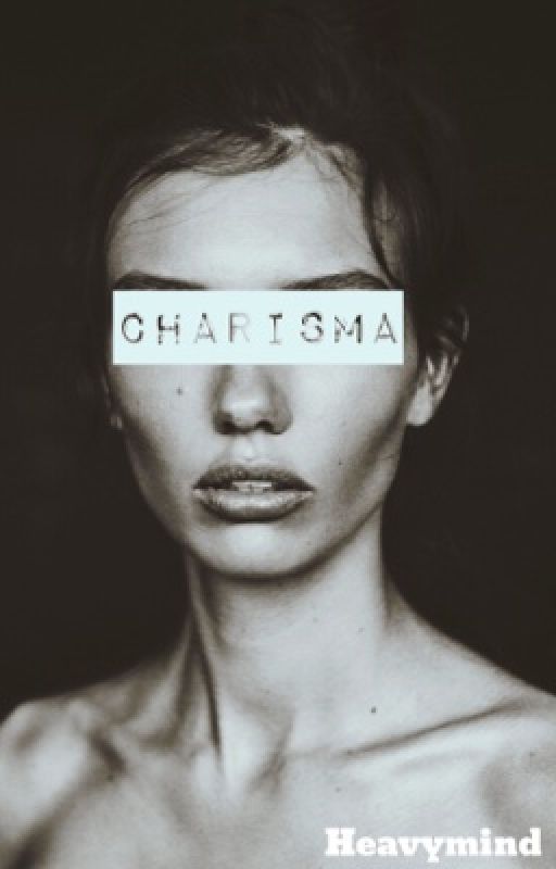 Charisma by heavymind