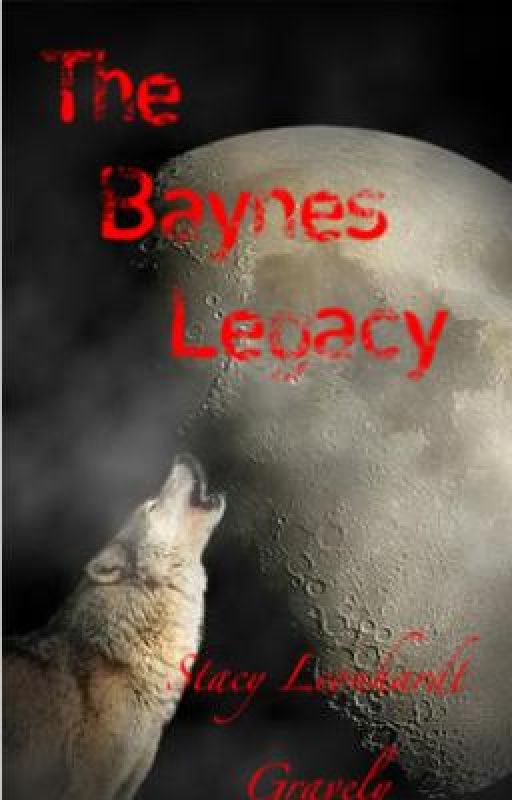 The Baynes Legacy - Book 3- Who Goes Bump In The Night by angelwing218