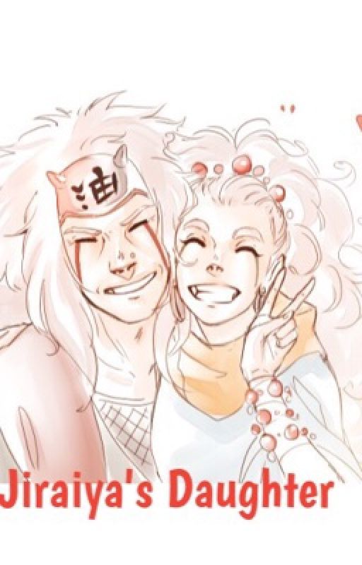 Jiraiya's Daughter (Shikamaru Love Story)  by tierraikell