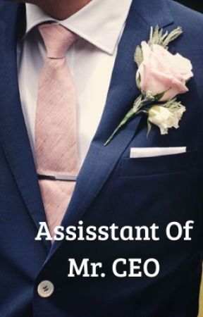 Assistant of Mr. CEO by badbish34