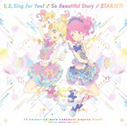 1,2,Sing for You! / So Beautiful Story / スタージェット!(TV Size)(TVアニメ『アイカツスターズ!』新OP/EDテーマ)(24bit/48kHz)