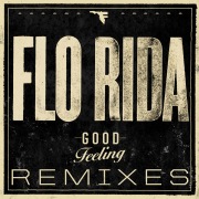 Good Feeling (Remixes)