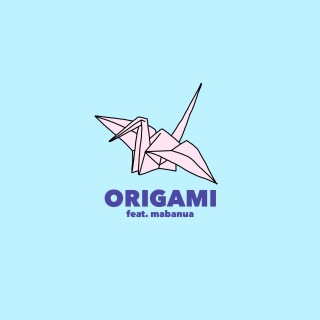 ORIGAMI (feat. mabanua)