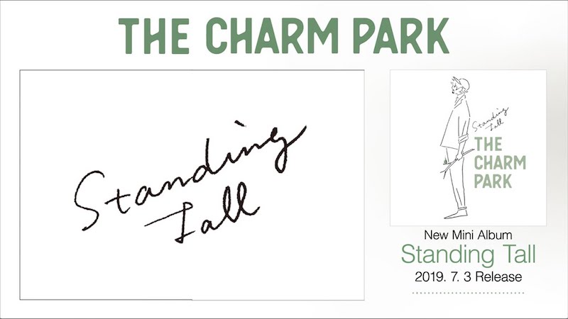 THE CHARM PARK、7/3発売new mini AL『Standing Tall』全曲試聴トレーラー公開