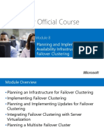 Microsoft Official Course: Planning and Implementing A High Availability Infrastructure Using Failover Clustering