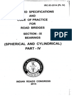 (Spherical and Cylindrical) IV: Standard Specifications AND Code of Practice FOR Road Bridges Section IX Bearings