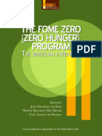 The Fome Zero (Zero Hunger) Program: He Brazilian Experience