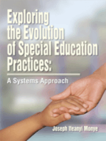 Exploring the Evolution of Special Education Practices: a Systems Approach: A Systems Approach