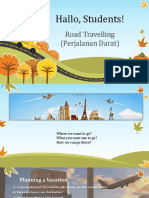 Hallo, Students!: Road Travelling (Perjalanan Darat)