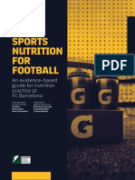 Sports Nutrition FOR Football: An Evidence-Based Guide For Nutrition Practice at FC Barcelona