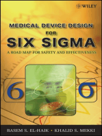 Medical Device Design for Six Sigma: A Road Map for Safety and Effectiveness