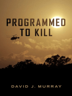 Programmed To Kill