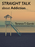 Straight Talk About Addiction