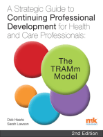 A Strategic Guide to Continuing Professional Development for Health and Care Professionals: The TRAMm Model