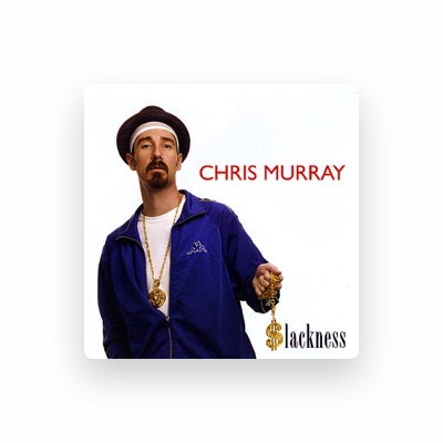 Listen to Chris Murray, watch music videos, read bio, see tour dates & more!