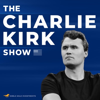 The Charlie Kirk Show:Charlie Kirk