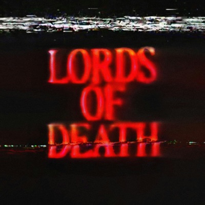 Lords of Death:Tenderfoot TV & Audacy