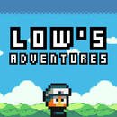 Lows Advntures