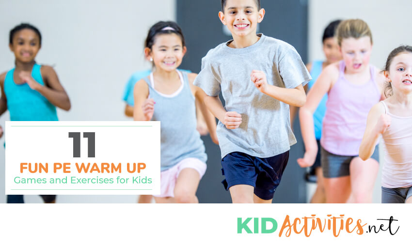 11 Fun Pe Warm Up Games And Exercises For Kids Gym Class Warm Ups