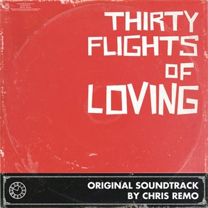 Thirty Flights of Loving (Original Soundtrack)