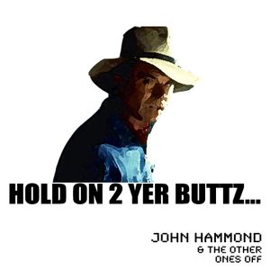 Image for 'John Hammond and the Other Ones Off'