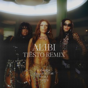 Alibi (feat. Yseult & Pabllo Vittar) [Tiësto Remix] - Single