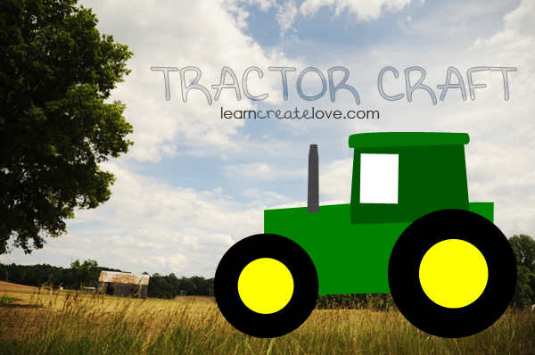 wallpapers Tractor Craft For Toddlers learncreatelove