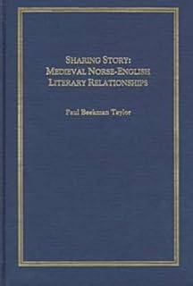 Sharing Story: Medieval Norse-English Literary Relationships